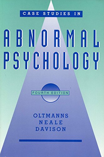 Case Studies in Abnormal Psychology