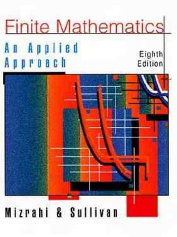 Finite Mathematics: An Applied Approach