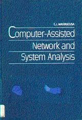 Computer-assisted Network and System Analysis