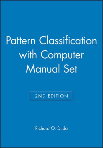 Pattern Classification: WITH Computer Manual, 2r.e.