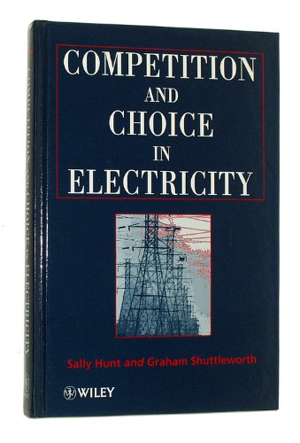 Competition and Choice in Electricity