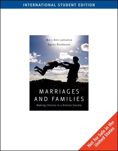 Marriages & Families: Making Choices in a Diverse Society