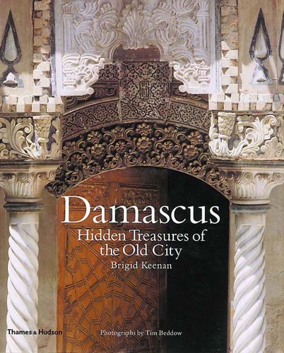 Damascus: Hidden Treasures of the Old City