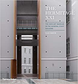 The Hermitage XXI: The New Art Museum in the General Staff Building