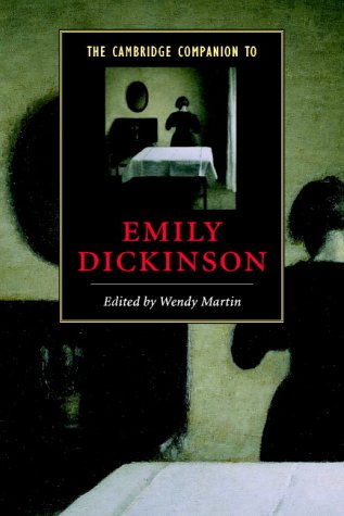 The Cambridge Companion to Emily Dickinson (Cambridge Companions to Literature)