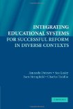 Integrating Educational Systems for Successful Reform in Diverse Contexts