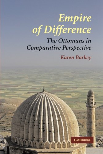 Empire of Difference: The Ottomans in Comparative Perspective