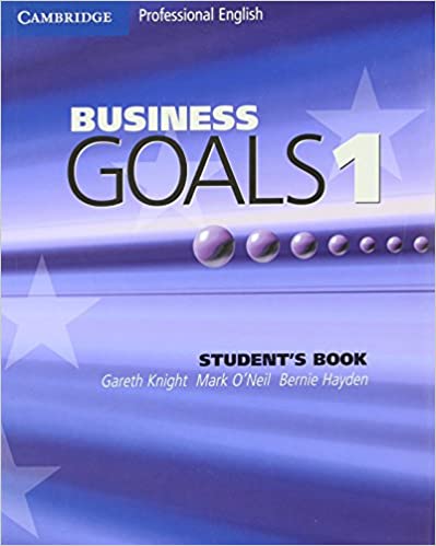 Business Goals 1 Student s Book (Cambridge Professional English)