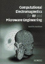 Computational Electromagnetics for RF and Microwave Engineering