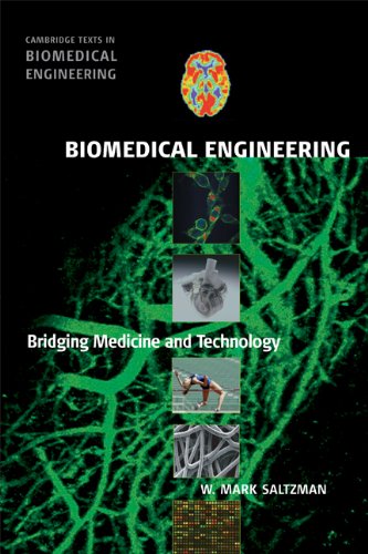 Biomedical Engineering: Bridging Medicine and Technology (Cambridge Texts in Biomedical Engineering)