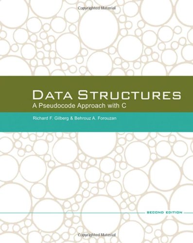 Data Structures: A Pseudocode Approach with C