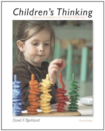 Childrens Thinking: Cognitive Development and Individual Differences