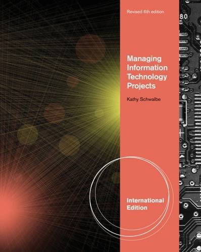 Managing Information Technology Projects, Revised, International Edition (with Microsoft® Project 14 CD-ROM and Premium Onine Content Printed Access Card)
