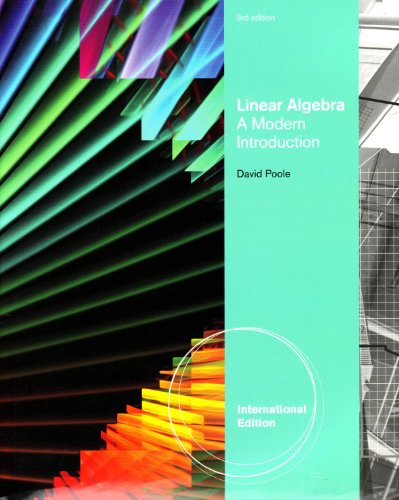 Linear Algebra: A Modern Introduction, International Edition
