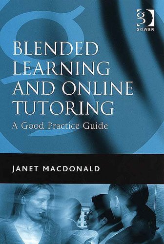 Blended Learning and Online Tutoring: A Good Practice Guide