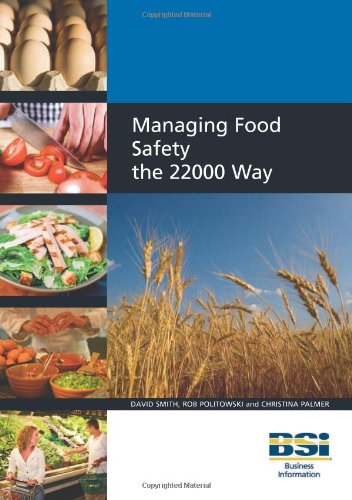 Managing Food Safety the 22000 Way