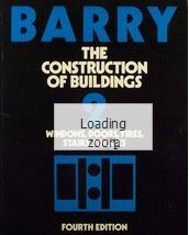 The Construction of Buildings: Windows, Doors, Fires, Stairs, Finishes v. 2