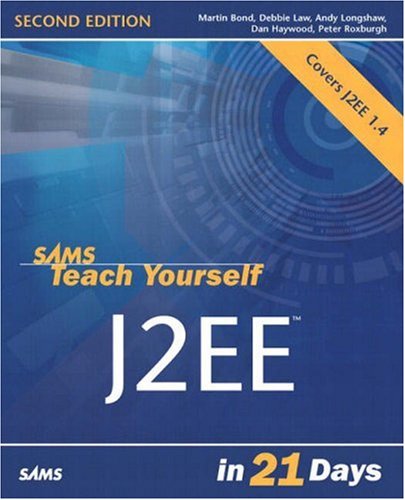 Sams Teach Yourself J2EE in 21 Days