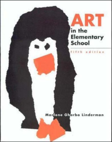 Art In The Elementary School: Drawing, Painting, and Creating for The Classroom