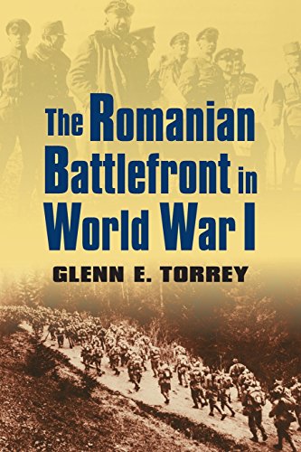 The Romanian Battlefront in World War I (Modern War Studies)