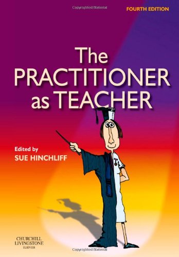 The Practitioner as Teacher, 4e