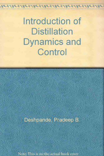 Introduction of Distillation Dynamics and Control