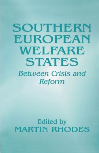 Southern European Welfare States: Between Crisis and Reform