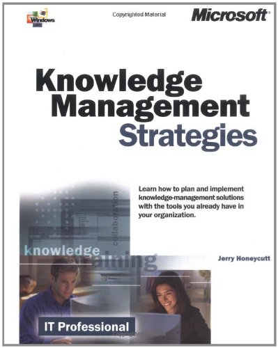 Knowledge Management Strategies (IT-Enterprise Technology)