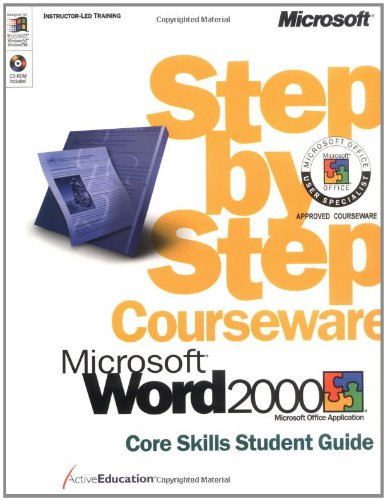 Word 2000: Core Skills: Step by Step Courseware Student Guide