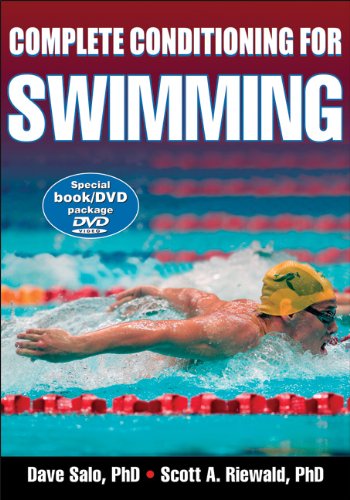 Complete Conditioning for Swimming (Complete Conditioning for Sports Series)