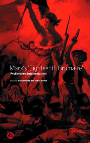 Marx s  Eighteenth Brumaire : (Post)Modern Interpretations