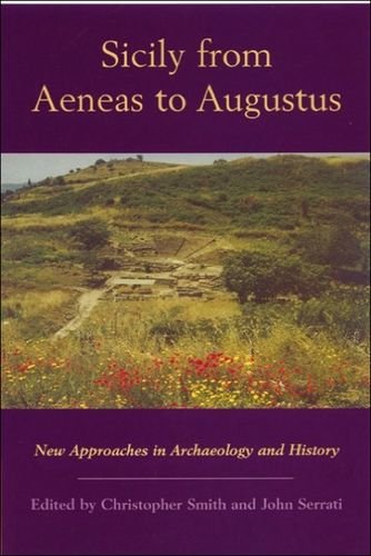 Sicily from Aeneas to Augustus: New Approaches in Archaeology and History (New Perspectives on the Ancient World)