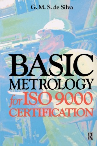 Basic Metrology for ISO 9000 Certification