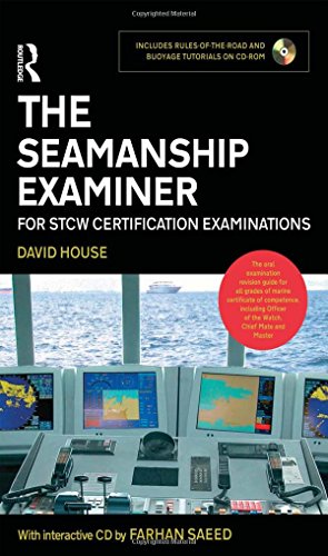 The Seamanship Examiner: For STCW Certification Examinations