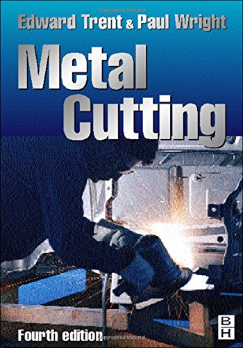 Metal Cutting: Fourth Edition