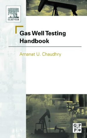 Gas Well Testing Handbook