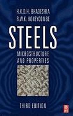 Steels: Microstructure and Properties