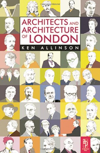 Architects and Architecture of London