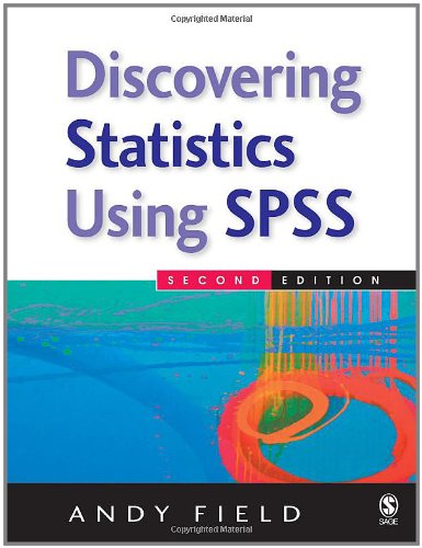 Discovering Statistics Using SPSS (Introducing Statistical Methods series)