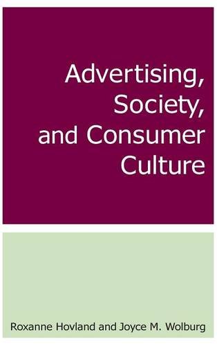 Advertising, Society, and Consumer Culture