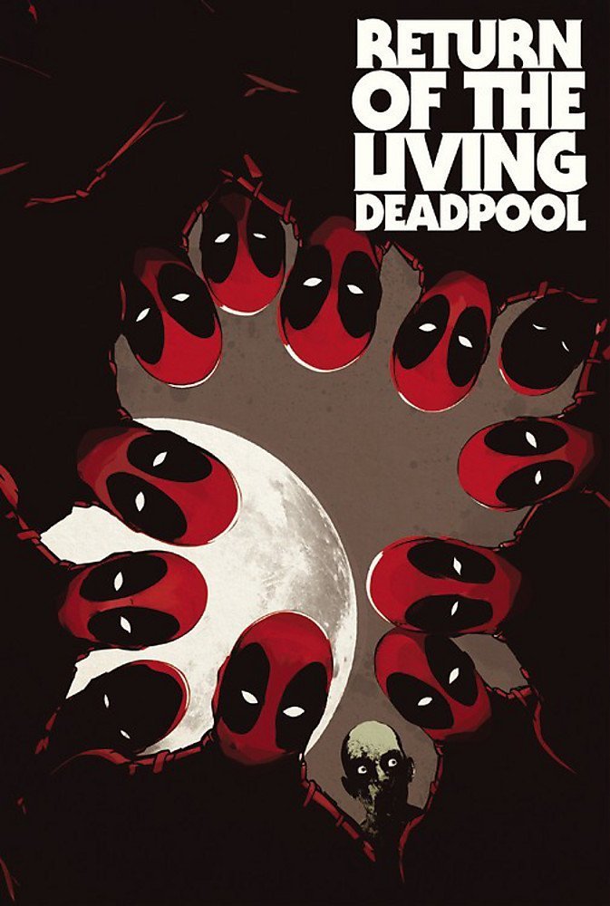 RETURN OF THE LIVING DEADPOOL
