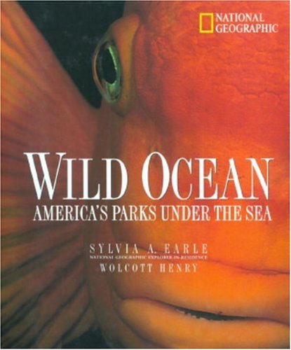 Wild Oceans: America s Parks Under the Sea
