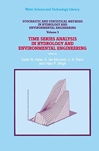 Stochastic and Statistical Methods in Hydrology and Environmental Engineering: Time Series Analysis in Hydrology and Environmental Engineering: ... v. 1 (Water Science and Technology Library)