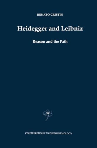 Heidegger and Leibniz: Reason and the Path with a Foreword by Hans Georg Gadamer (Contributions to Phenomenology)