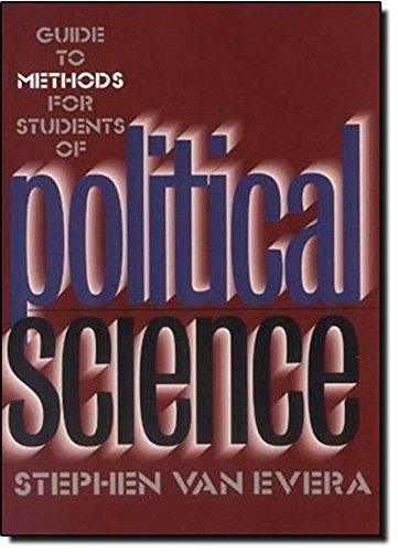 Guide to Methods for Students of Political Science