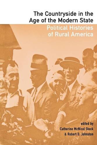 The Countryside in the Age of the Modern State: Political Histories of Rural America