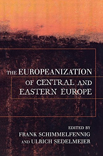 Europeanization of Central and Eastern Europe (Cornell Studies in Political Economy)