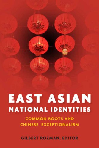 East Asian National Identities: Common Roots and Chinese Exceptionalism