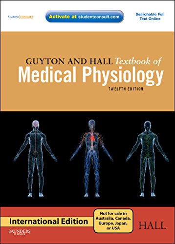 Guyton and Hall Textbook of Medical Physiology: with STUDENT CONSULT Online Access