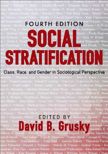 Social Stratification: Class, Race, and Gender in Sociological Perspective